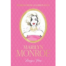 Words from a Fashion Icon Marilyn Monroe by Megan Hess Hardcover Book