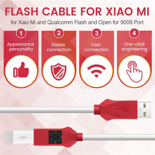 MIRACLE EDL CABLE for Xiao Mi and  Flash and Open for 9008 Port 2