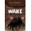 The Wake by F.E. Stalley Paperback Book 1
