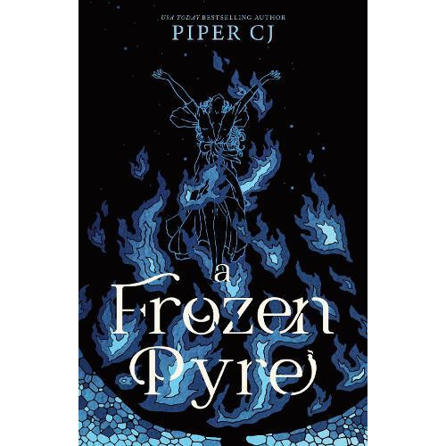 A Frozen Pyre by Piper CJ Paperback Book