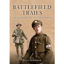 Battlefield Trails by Paul Johnson Paperback Book