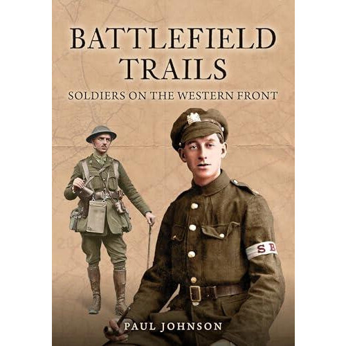Battlefield Trails by Paul Johnson Paperback Book