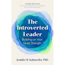 The Introverted Leader 3rd Edition by Jennifer B. Kahnweiler Paperback