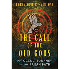 The Call of the Old Gods by Christopher McIntosh Paperback Book