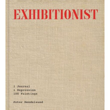 Exhibitionist by Peter Mendelsund Hardcover Book