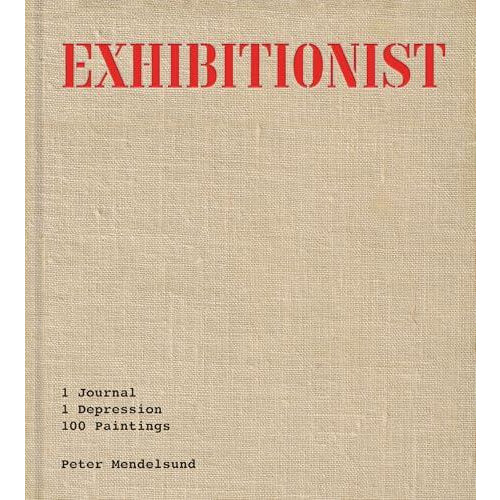 Exhibitionist by Peter Mendelsund Hardcover Book