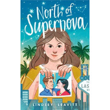 North of Supernova by Lindsey Leavitt Paperback Book