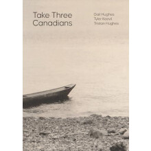 Take Three Canadians by Gail Hughes Hardcover Book