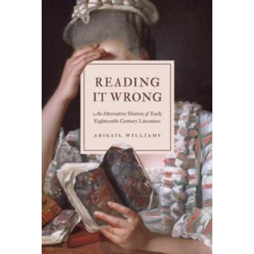 Reading It Wrong by Abigail Williams Paperback Book