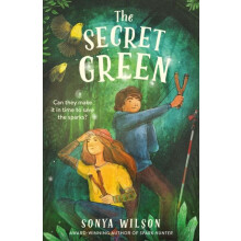 The Secret Green by Sonya Wilson Paperback Book