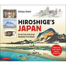 Hiroshiges Japan by Philippe Delord Hardcover Book