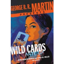 George R. R. Martin Presents Ante Up A Wild Cards Graphic Novel by Joh