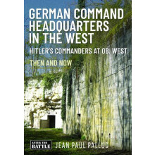 German Command Headquarters in the West by Jean Paul Pallud Hardcover