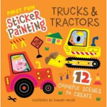 First Fun Sticker Painting Trucks amp Tractors by Edward Miller Paperb