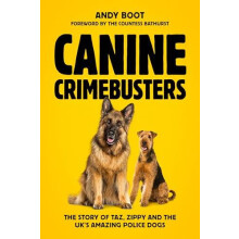 Canine Crimebusters by Andy Boot Hardcover Book