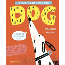 Please Look After This Dog by Kasia Antczak Hardcover Book