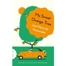 My Sweet Orange Tree by Jose Mauro de Vasconcelos Paperback Book