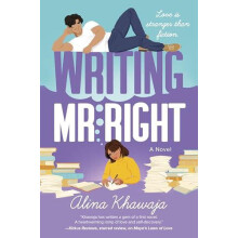Writing Mr. Right by Alina Khawaja Paperback Book