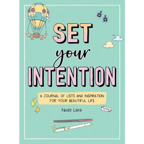 Set Your Intention by Nicole Lara Paperback Book