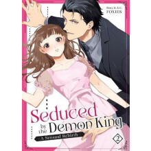 Seduced by the Demon King A Sensual Rebirth Vol. 2 by FOXIES Paperback
