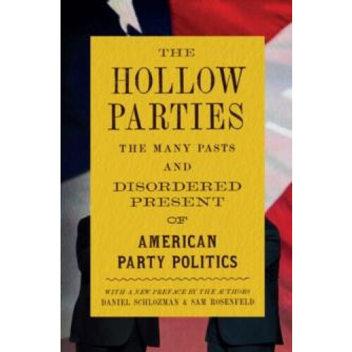 The Hollow Parties by Sam Rosenfeld Paperback Book