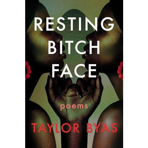 Resting Bitch Face by Taylor Byas Paperback Book