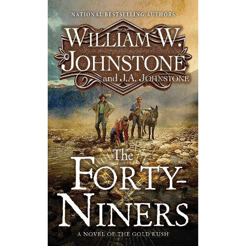 FortyNiners The by J.A. Johnstone Paperback Book