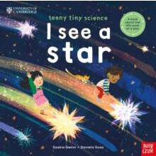 University of Cambridge Teeny Tiny Science I See a Star by Saskia Gwin
