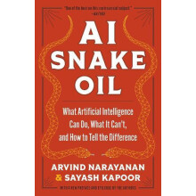 AI Snake Oil by Sayash Kapoor Paperback Book