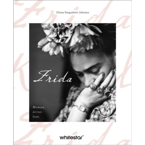 Frida by Chiara Pasqualetti Johnson Hardcover Book