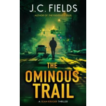 Ominous Trail by J.C. Fields Paperback Book