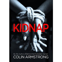 Kidnap by Colin R Armstrong Paperback Book