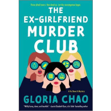 The ExGirlfriend Murder Club by Gloria Chao Paperback Book