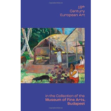 19th Century European Art in the Collection of the Museum of Fine Arts
