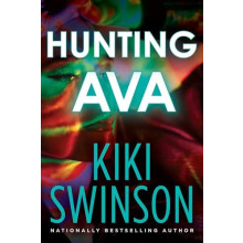 Hunting Ava by Kiki Swinson Hardcover Book