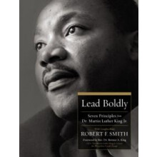 Lead Boldly by Robert F. Smith Hardcover Book