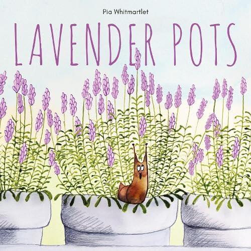 Lavender Pots by Pia Whitmartlet Paperback Book