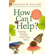 How Can I Help by Douglas W. Tallamy Hardcover Book