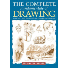 The Complete Fundamentals of Drawing by Barrington Barber Paperback Bo