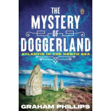 The Mystery of Doggerland by Graham Phillips Paperback Book