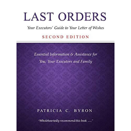 Last Orders by Patricia C. Byron Paperback Book