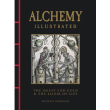 Alchemy Illustrated by Michael Kerrigan Hardcover Book