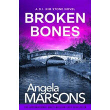 Broken Bones by Angela Marsons Paperback Book