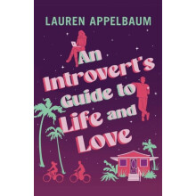 An Introverts Guide to Life and Love by Lauren Appelbaum Paperback Boo