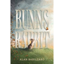 Bunns Rabbit by Alan Barillaro Hardcover Book
