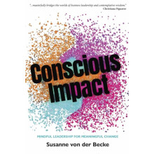Conscious Impact by Susanne von der Becke Paperback Book