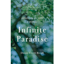 Infinite Paradise by Dianne Ebertt Beeaff Paperback Book