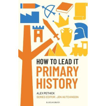 How to Lead it Primary History by Jon Hutchinson Paperback Book