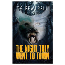 Night They went to Town by C G Fewtrell Paperback Book