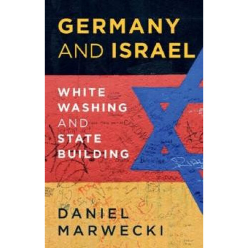 Germany and Israel by Daniel Marwecki Paperback Book